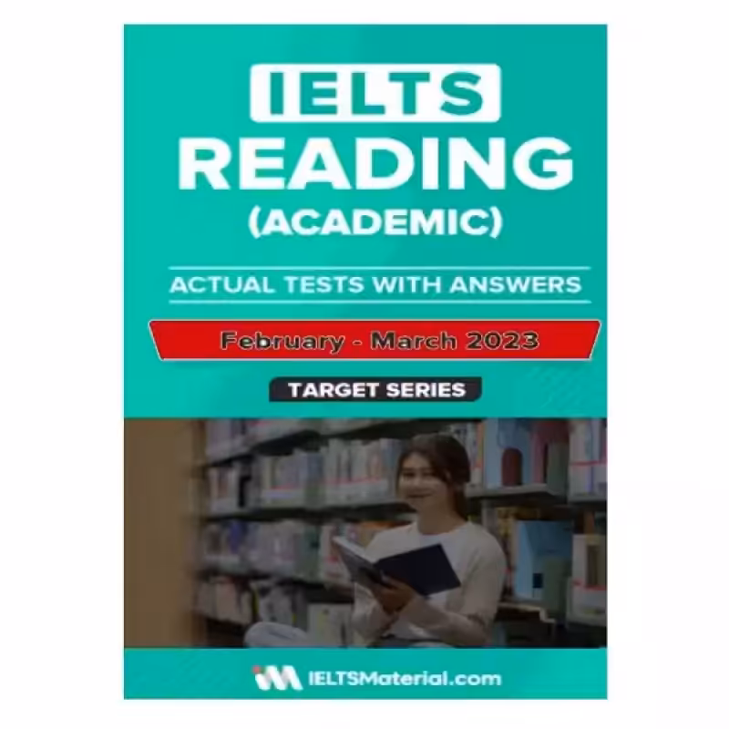 IELTS Academic Reading Actual Tests February March 2023 کتاب