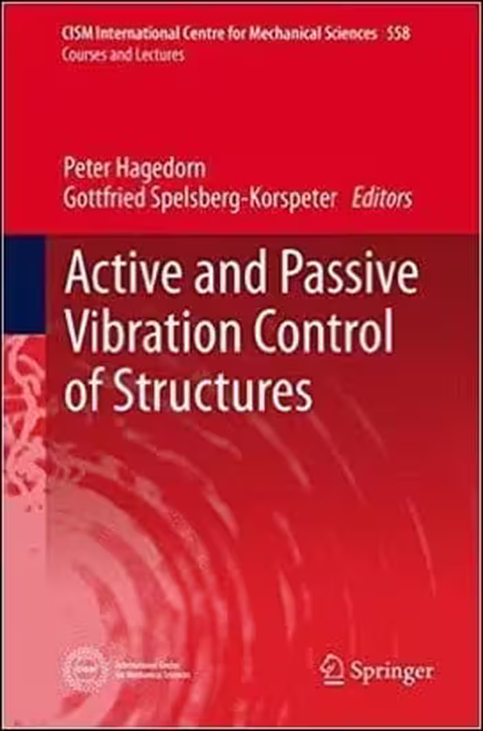 󾕇 Hagedorn P., Active and Passive Vibration Control of Structures, 2014 - دانلود کتاب های دانشگاهی