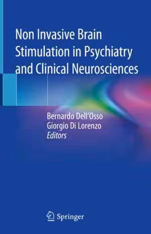 [PDF] دانلود کتاب Non Invasive Brain Stimulation In Psychiatry And Clinical Neurosciences, 2020