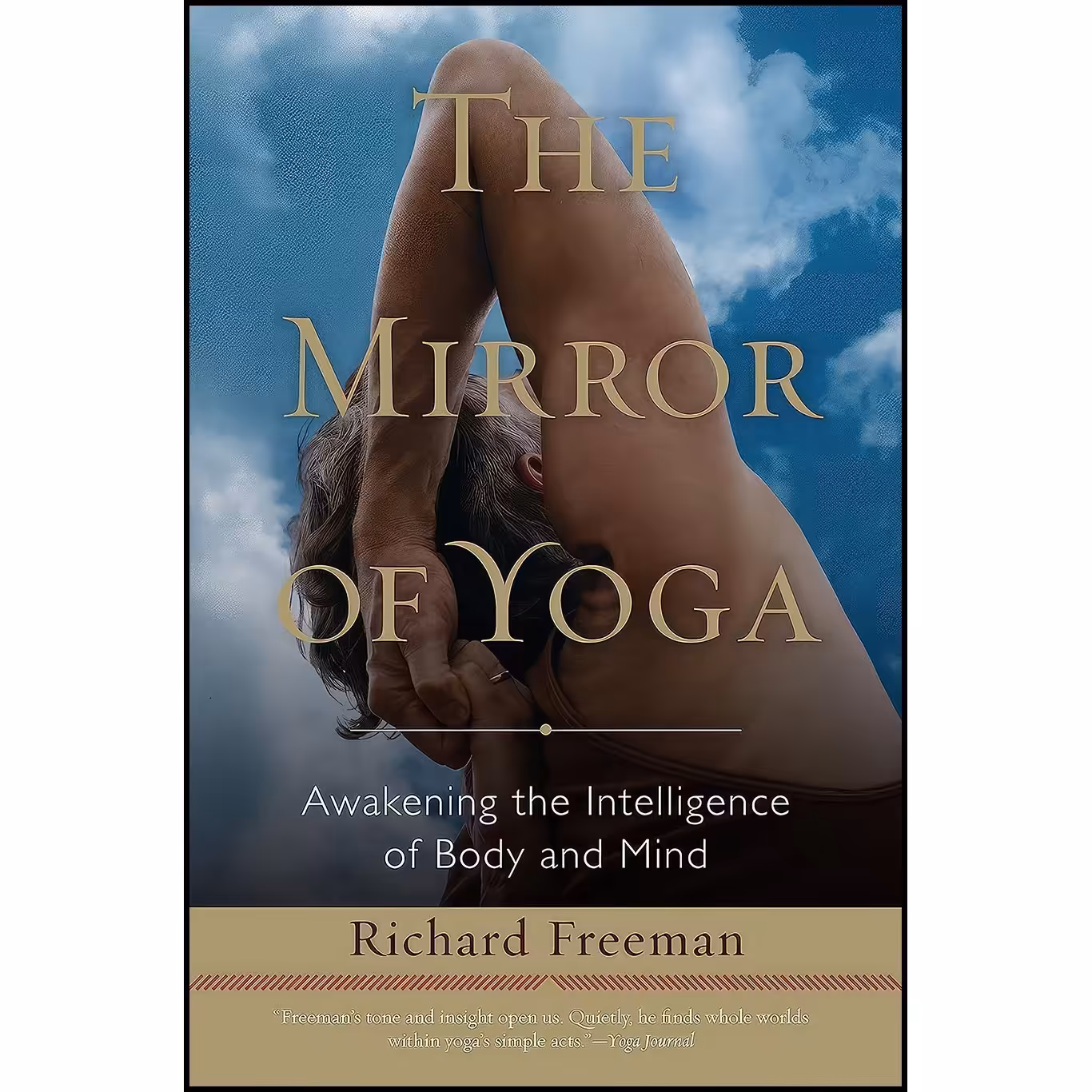 کتاب زبان اصلی The Mirror of Yoga اثر Richard Freeman انتشارات Shambhala