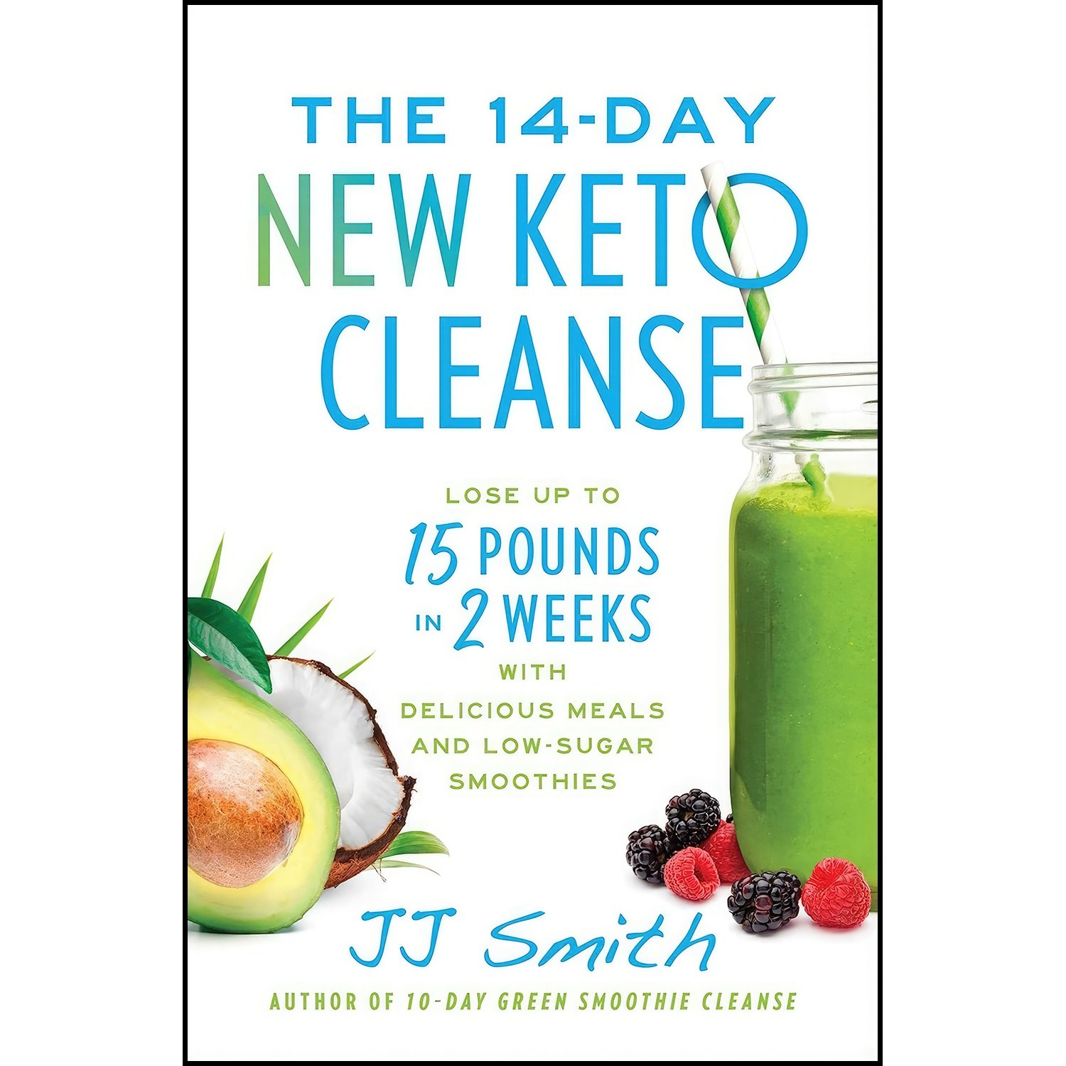 کتاب زبان اصلی The Day New Keto Cleanse اثر Smith and  JJ
