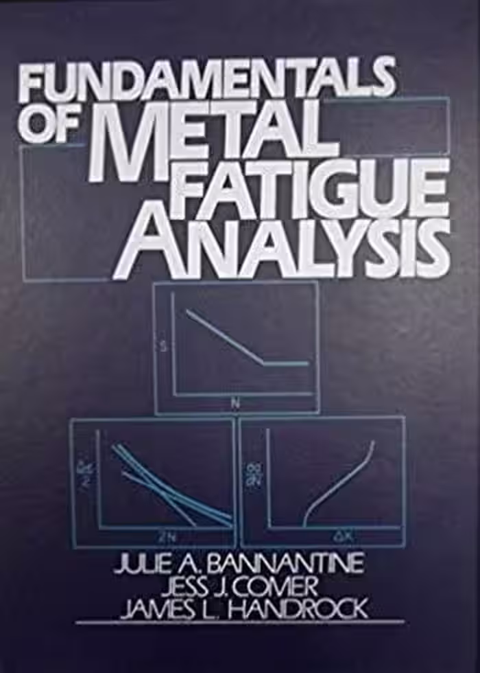󾕇 دانلود کتاب Bannantine J. A., Fundamentals of Metal Fatigue Analysis, 1989 - دانلود کتاب های دانشگاهی