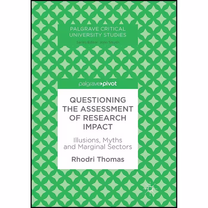کتاب زبان اصلی Questioning the Assessment of Research Impact اثر Rhodri Thomas