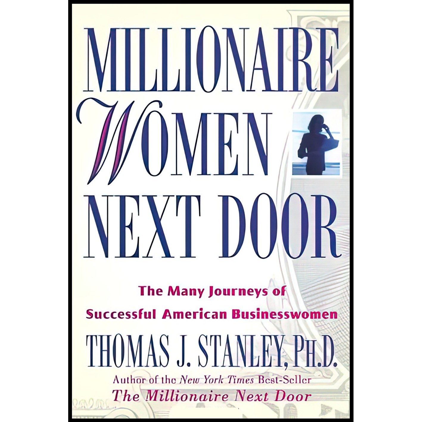 کتاب زبان اصلی Millionaire Women Next Door اثر Thomas J Stanley