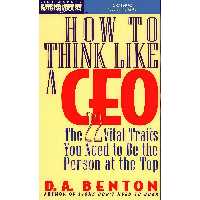 کتاب زبان اصلی How to Think Like a CEO اثر D A Benton انتشارات Hachette