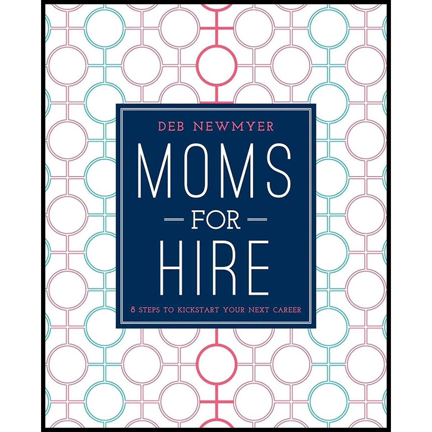 کتاب زبان اصلی Moms For Hire اثر Deborah Jelin Newmyer and Kathleen Kennedy