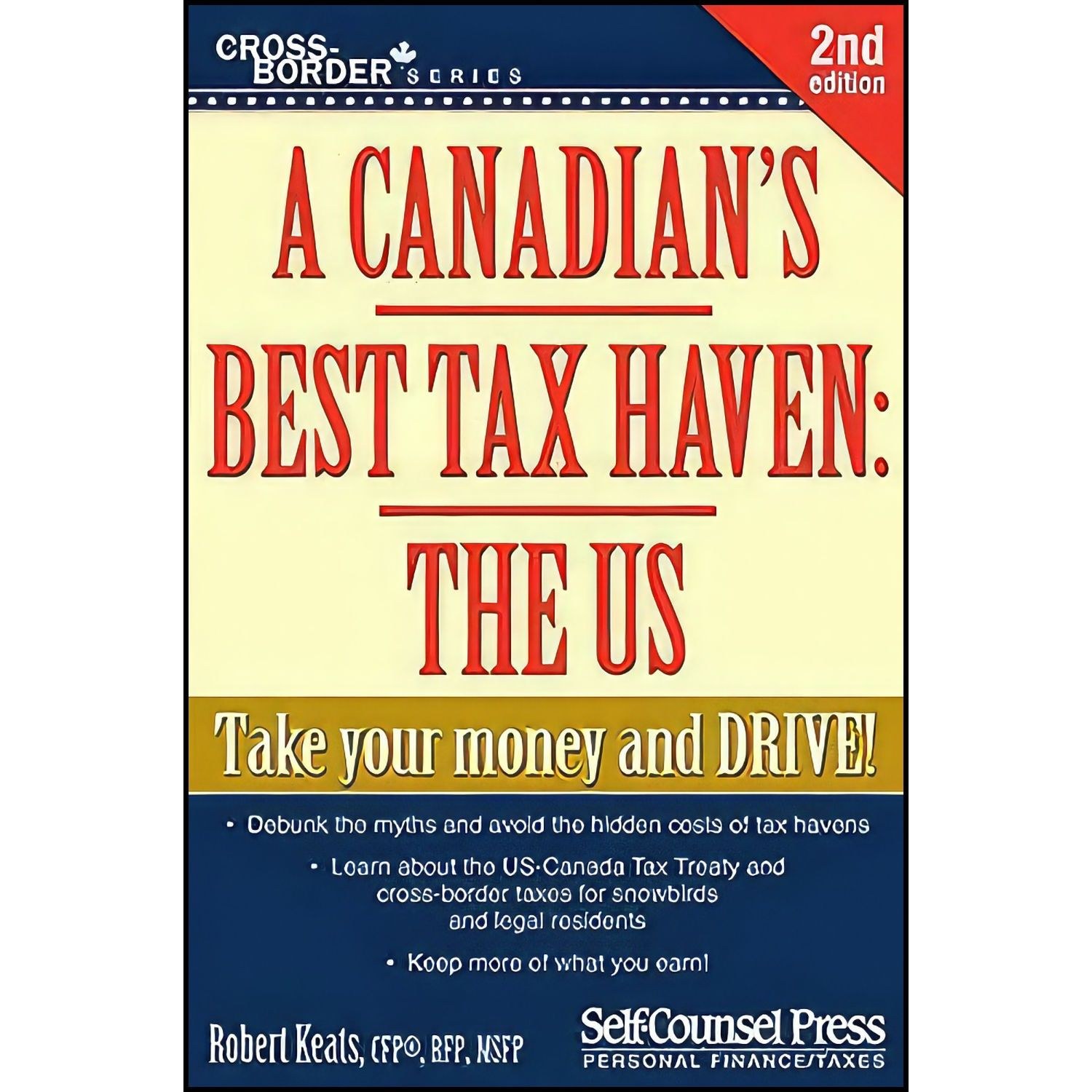 کتاب زبان اصلی A Canadian s Best Tax Haven اثر Robert Keats