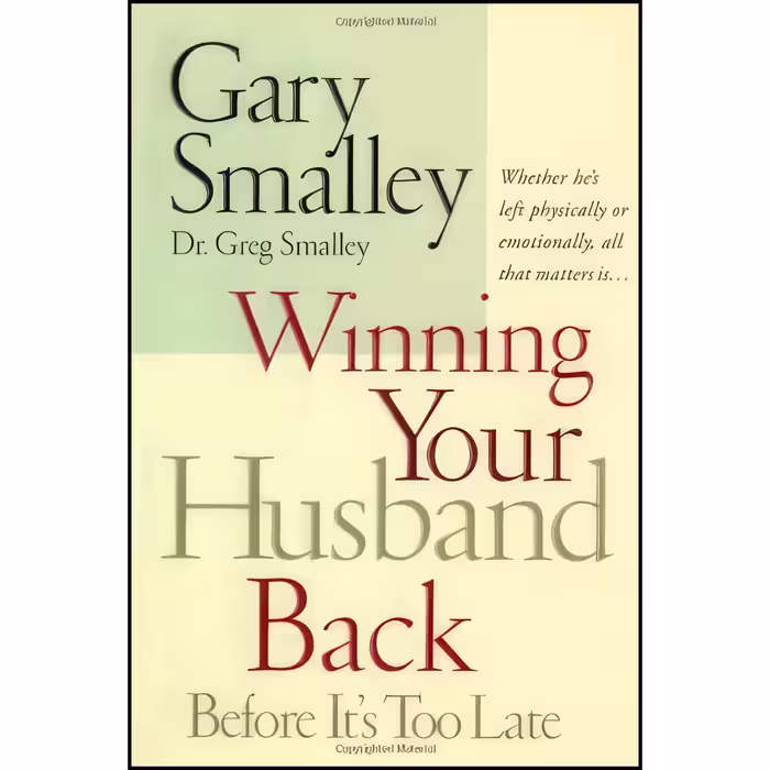 کتاب زبان اصلی Winning Your Husband Back Before Its Too Late