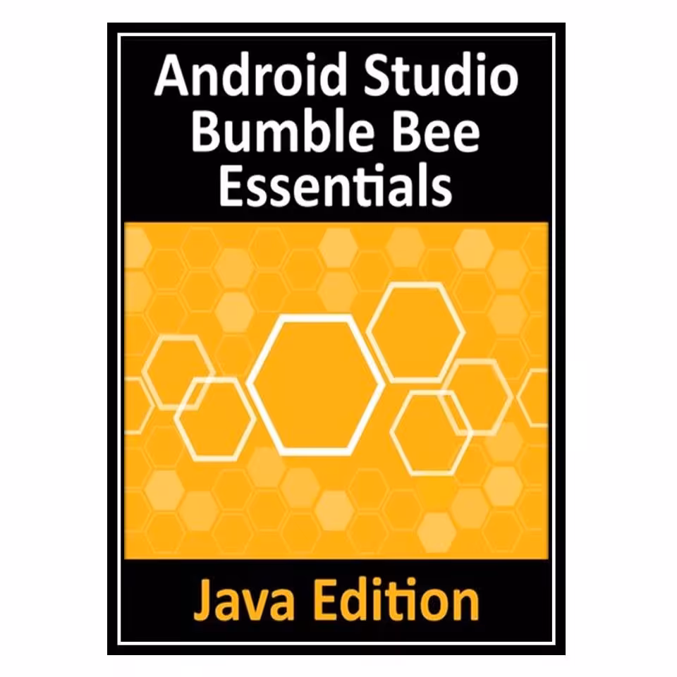 کتاب  Android Studio Bumble Bee Essentials