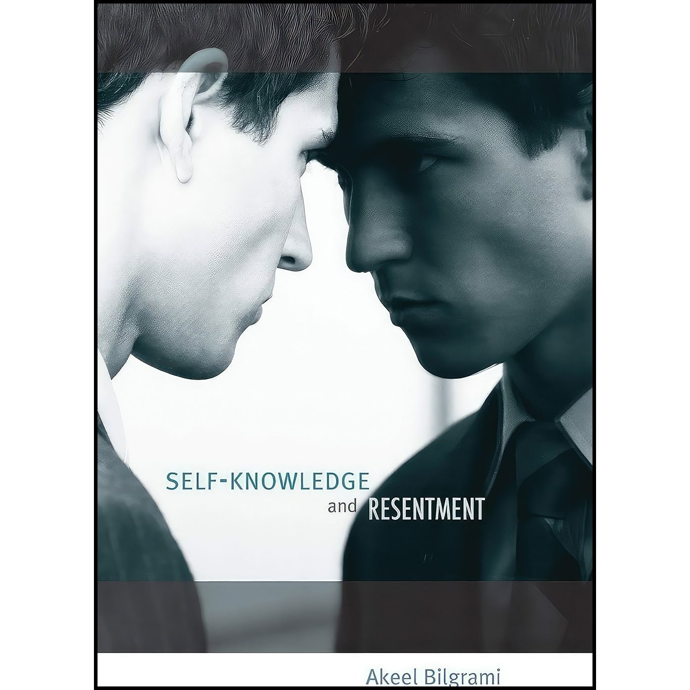کتاب زبان اصلی SelfKnowledge and Resentment اثر Akeel Bilgrami