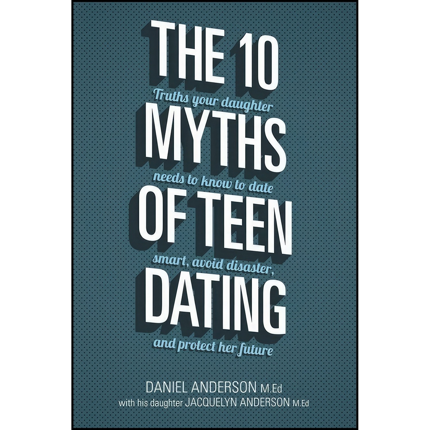 کتاب زبان اصلی The  Myths of Teen Dating