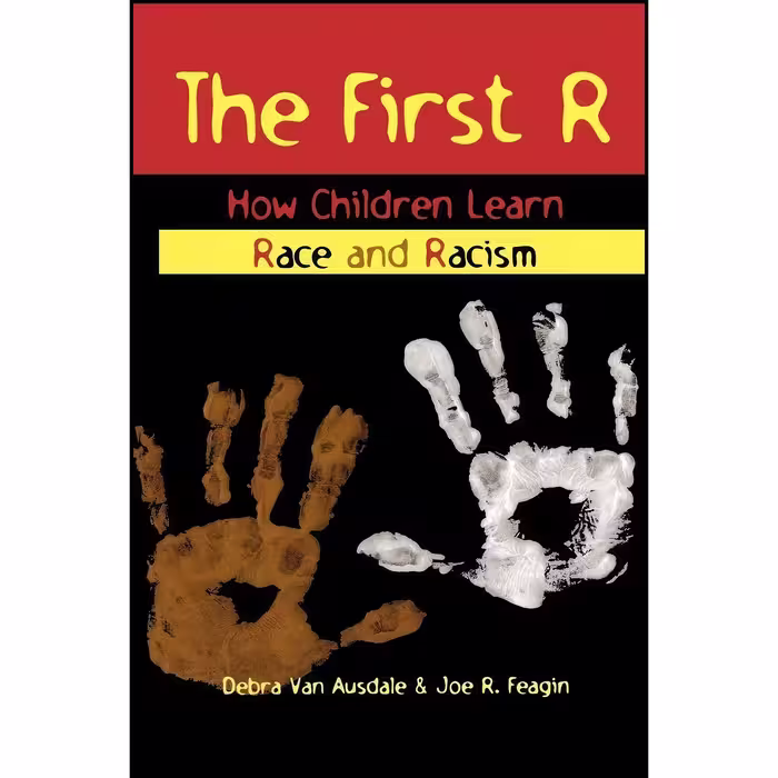 کتاب زبان اصلی The First R اثر Joe R Feagin and Debra Van Ausdale