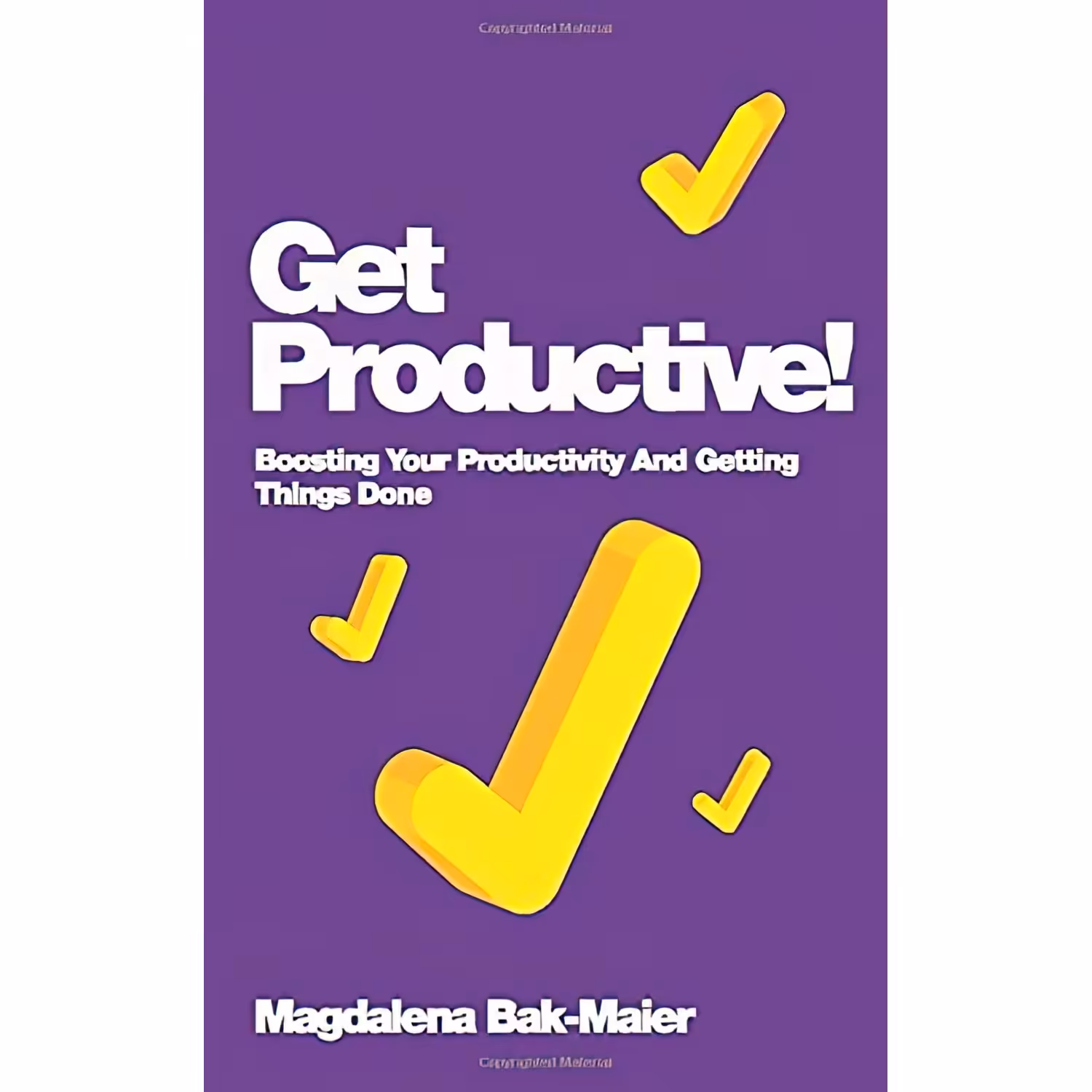 کتاب زبان اصلی Get Productive اثر Magdalena BakMaier انتشارات Capstone