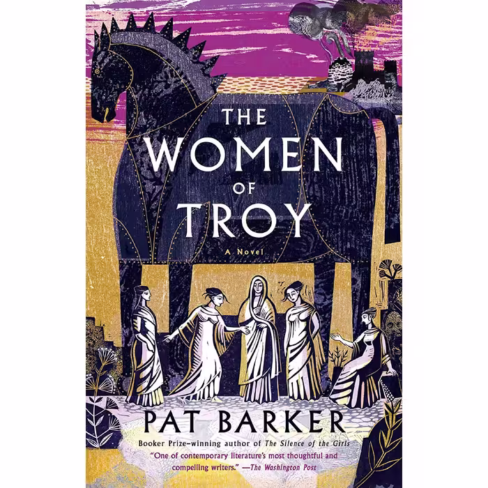 کتاب زبان اصلی The Women of Troy اثر Pat Barker انتشارات Anchor