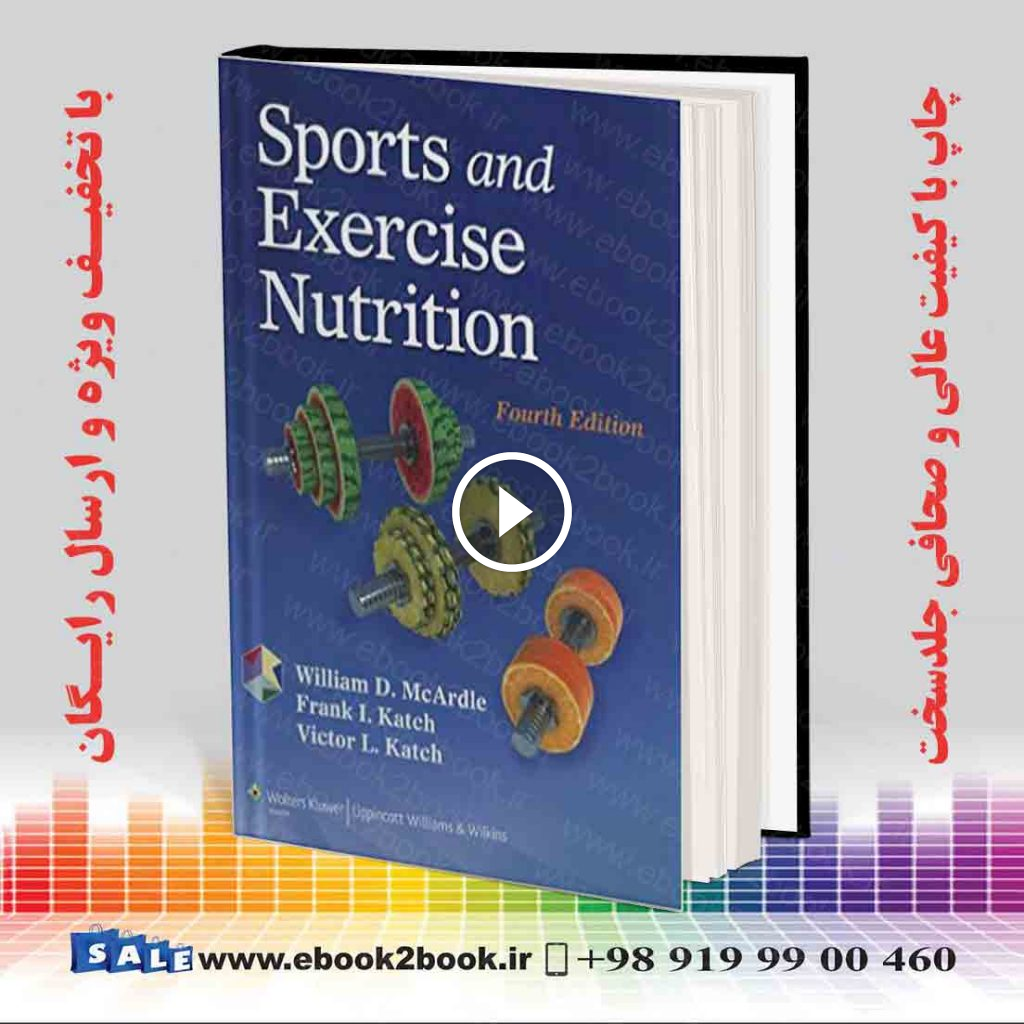 Sports and Exercise Nutrition Fourth Edition