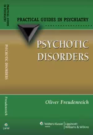 [PDF] دانلود کتاب Psychotic Disorders - A Practical Guide, 2007