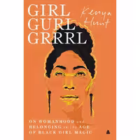 کتاب زبان اصلی Girl Gurl Grrrl اثر Kenya Hunt انتشارات Amistad
