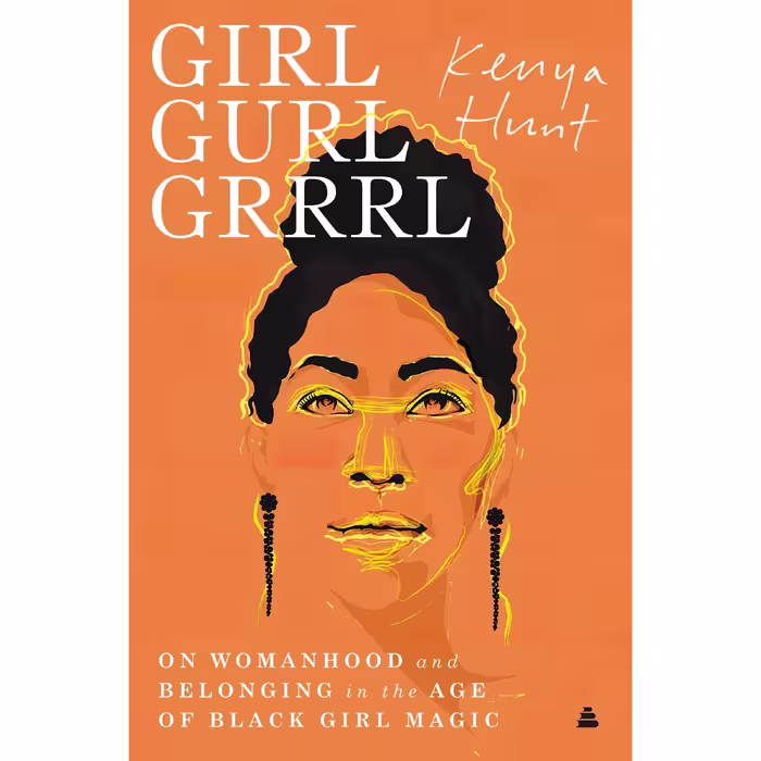 کتاب زبان اصلی Girl Gurl Grrrl اثر Kenya Hunt انتشارات Amistad