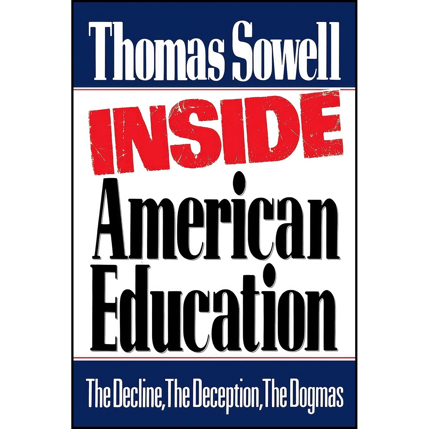 کتاب زبان اصلی Inside American Education اثر Thomas Sowell