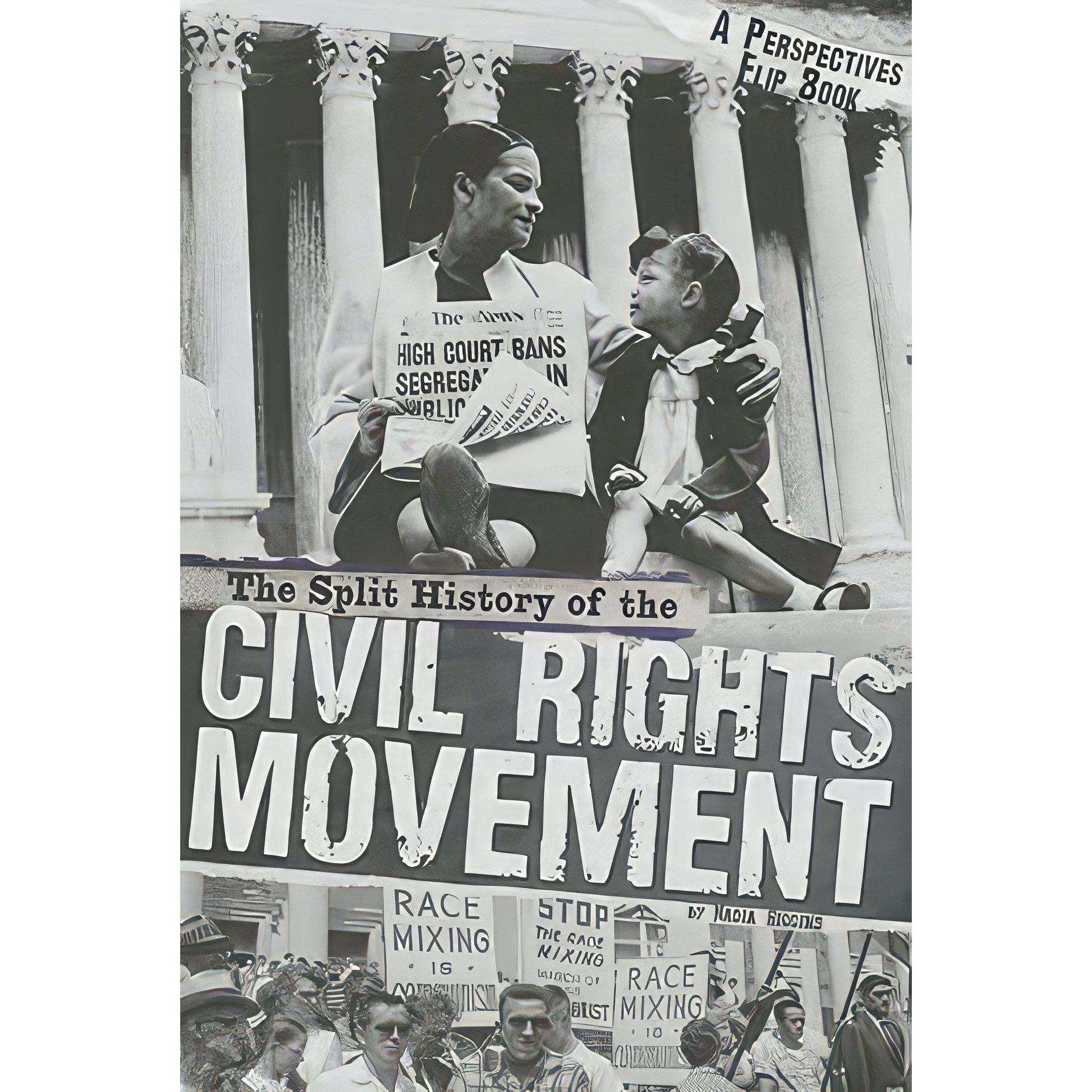 کتاب زبان اصلی The Split History of the Civil Rights Movement اثر Nadia Higgins