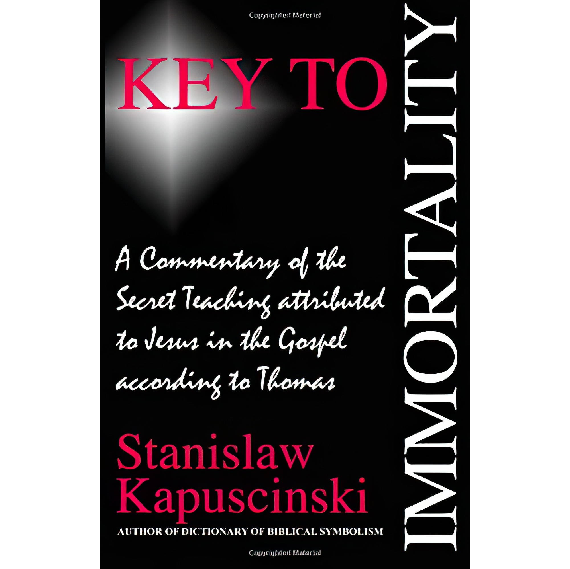 کتاب زبان اصلی Key to Immortality اثر Stanislaw Kapuscinski aka Stan IS Law
