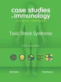 [PDF] دانلود کتاب Case Studies In Immunology - Toxic Shock Syndrome - A Clinical Companion, 2010