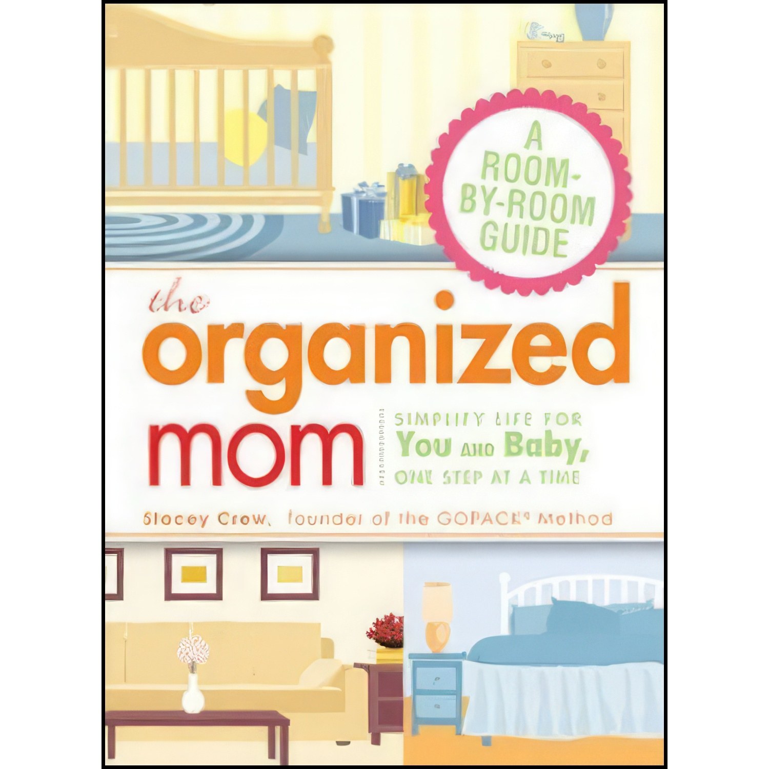 کتاب زبان اصلی The Organized Mom اثر Stacey Crew