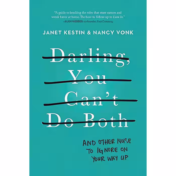 کتاب زبان اصلی Darling You Cant Do Both اثر Janet Kestin and Nancy Vonk