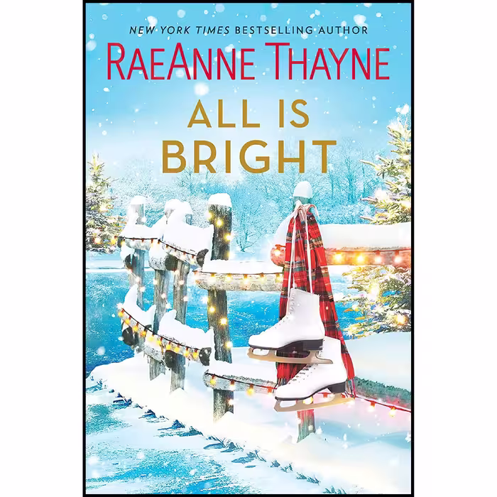 کتاب زبان اصلی All Is Bright اثر RaeAnne Thayne انتشارات HQN