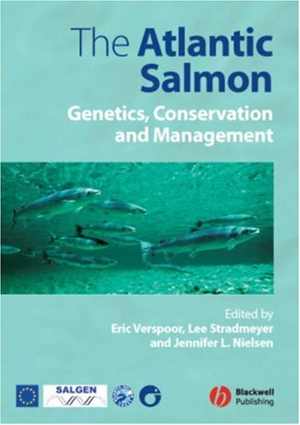 [PDF] دانلود کتاب The Atlantic Salmon - Genetics, Conservation And Management, 2007