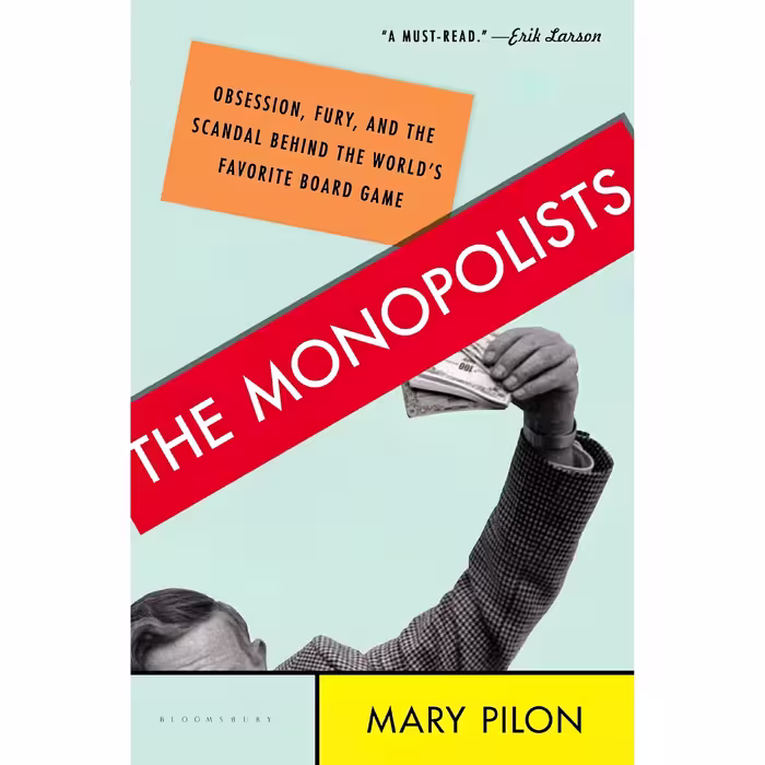 کتاب زبان اصلی The Monopolists اثر Mary Pilon انتشارات Bloomsbury USA