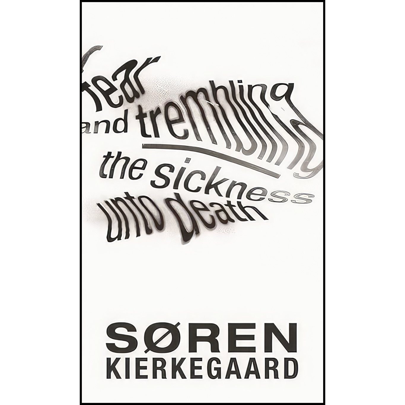 کتاب زبان اصلی Fear and Trembling and The Sickness Unto Death