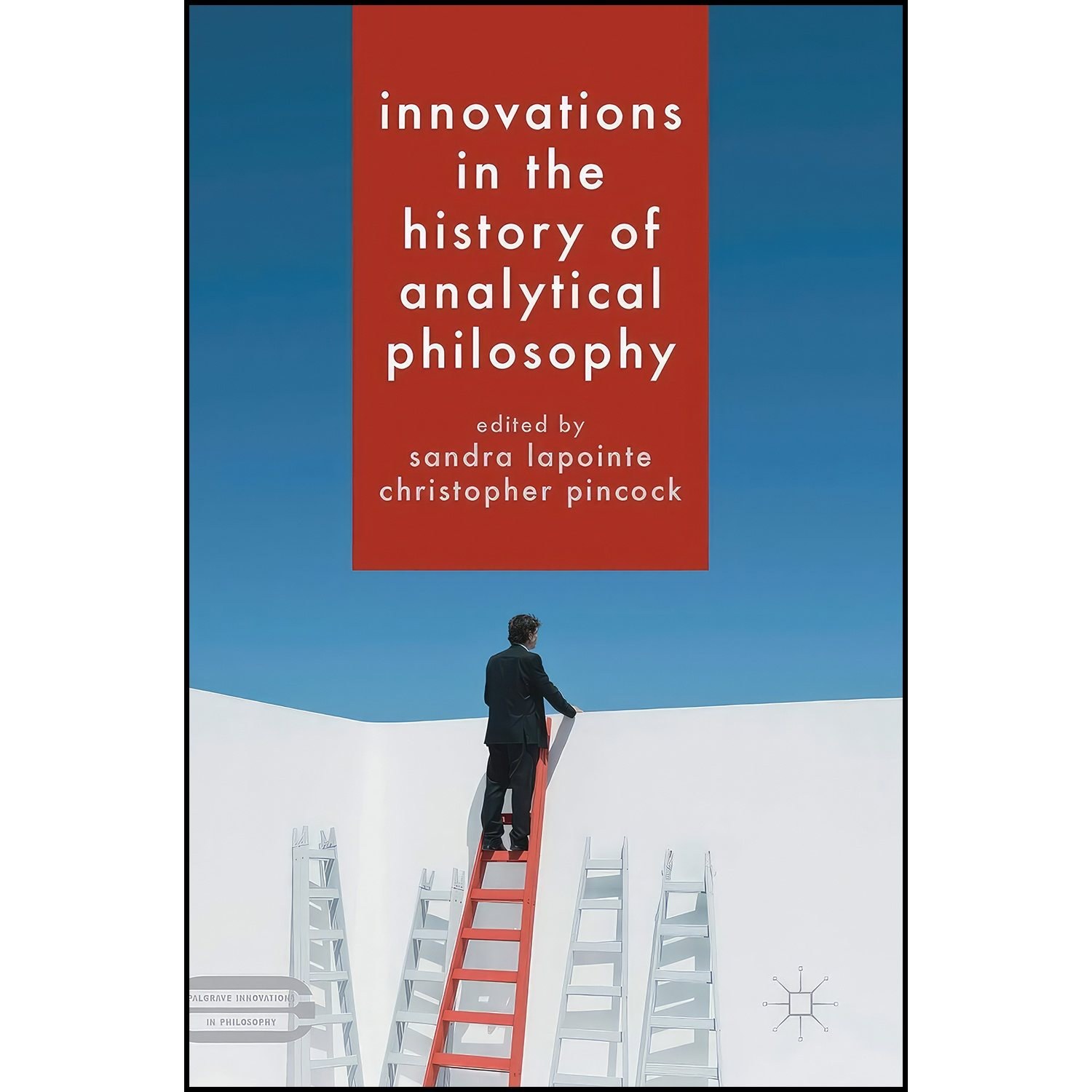 کتاب زبان اصلی Innovations in the History of Analytical Philosophy 