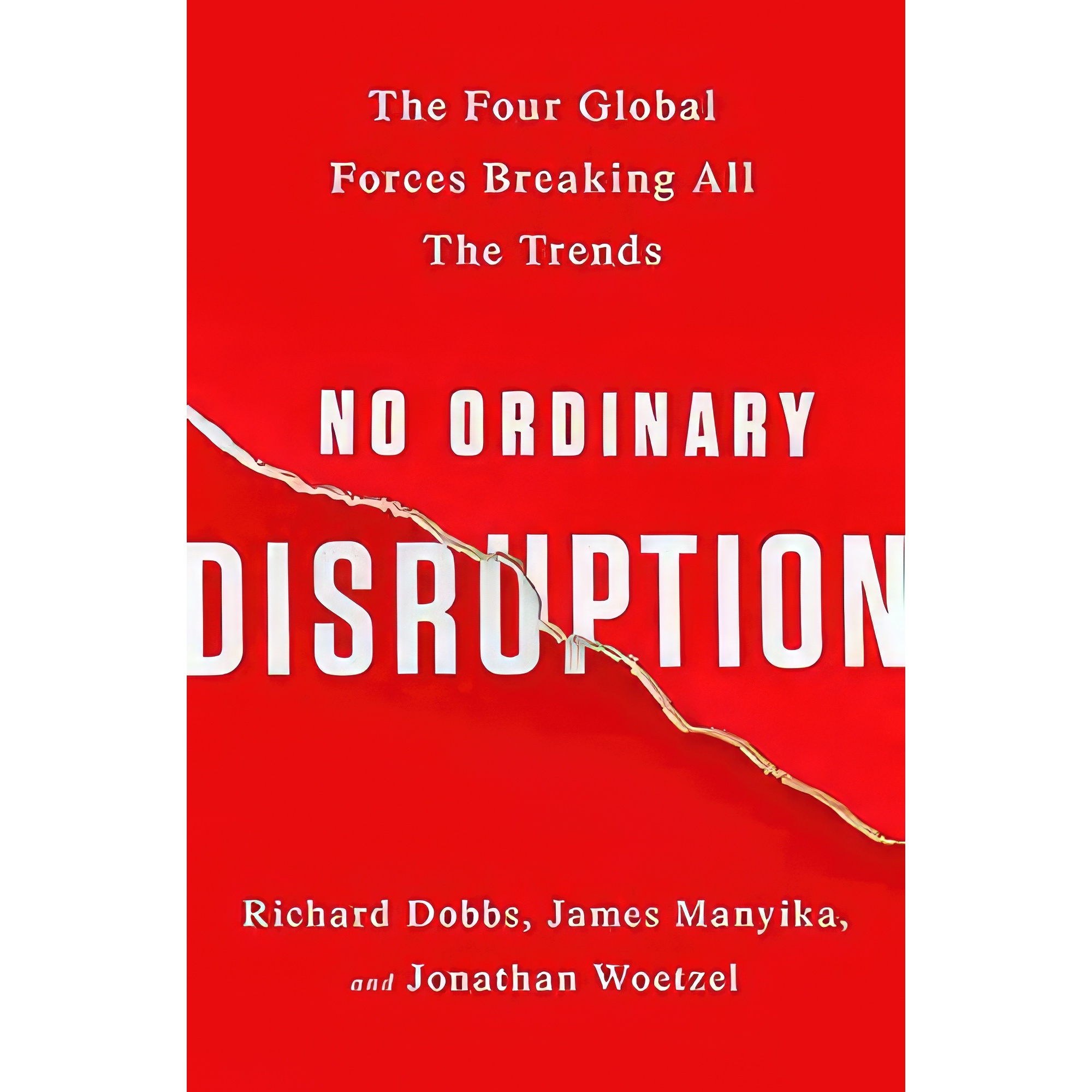 کتاب زبان اصلی No Ordinary Disruption  اثر جمعی از نویسندگان