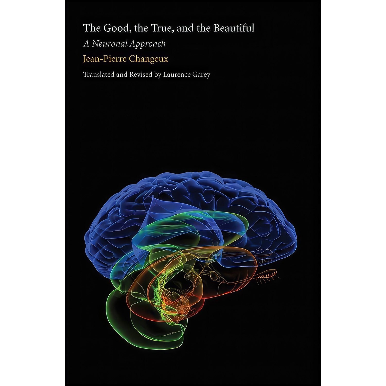 کتاب زبان اصلی The Good the True and the Beautiful