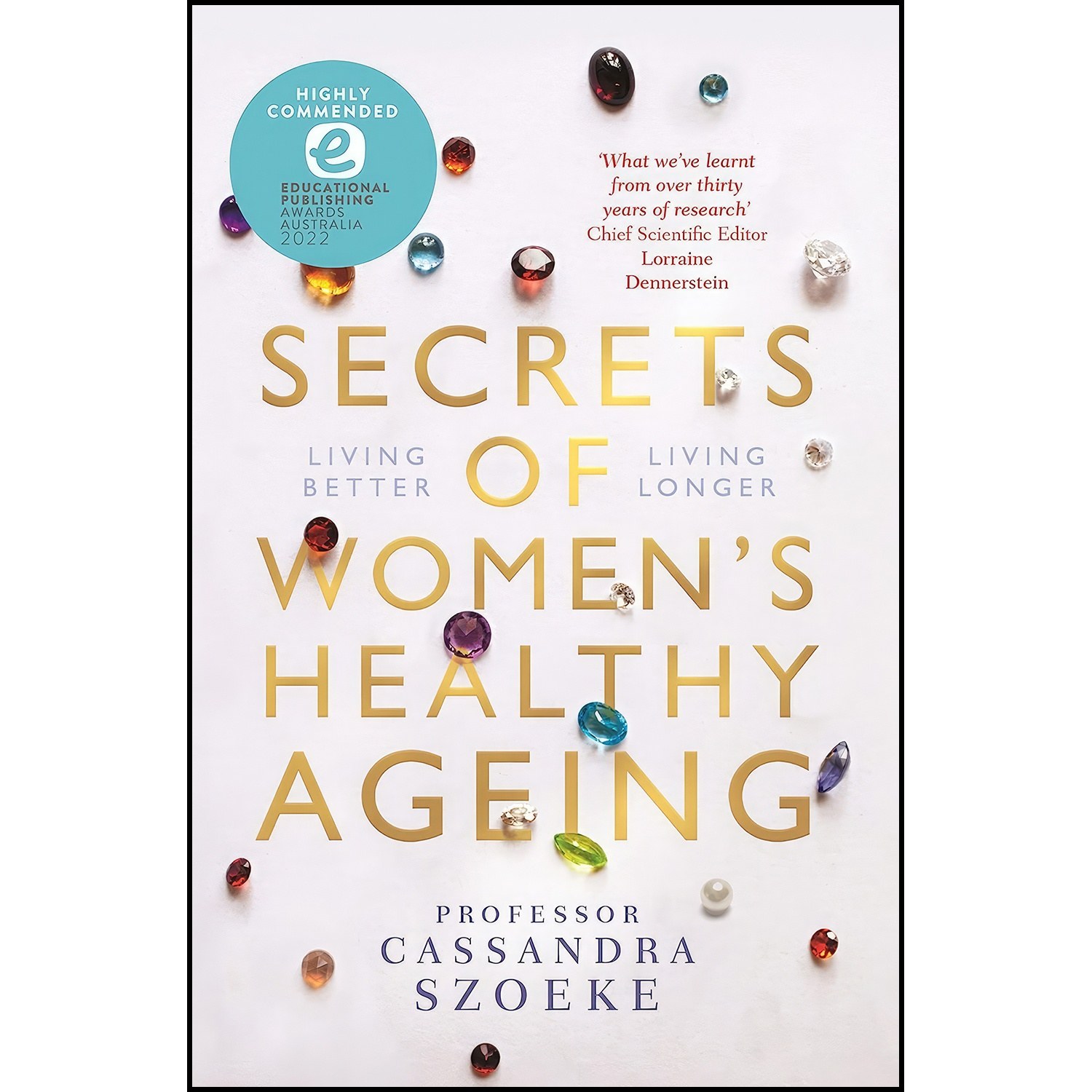 کتاب زبان اصلی Secrets of Womens Healthy Ageing اثر Cassandra Szoeke