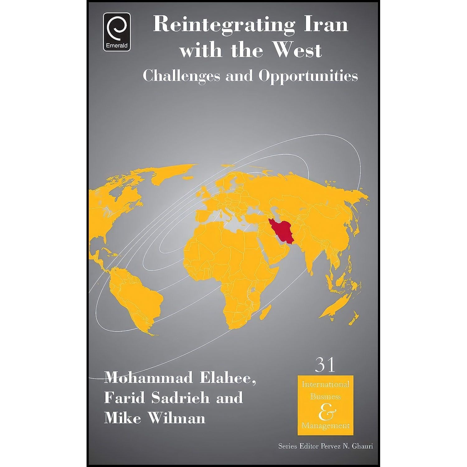 کتاب زبان اصلی Reintegrating Iran with the West اثر جمعی از نویسندگان