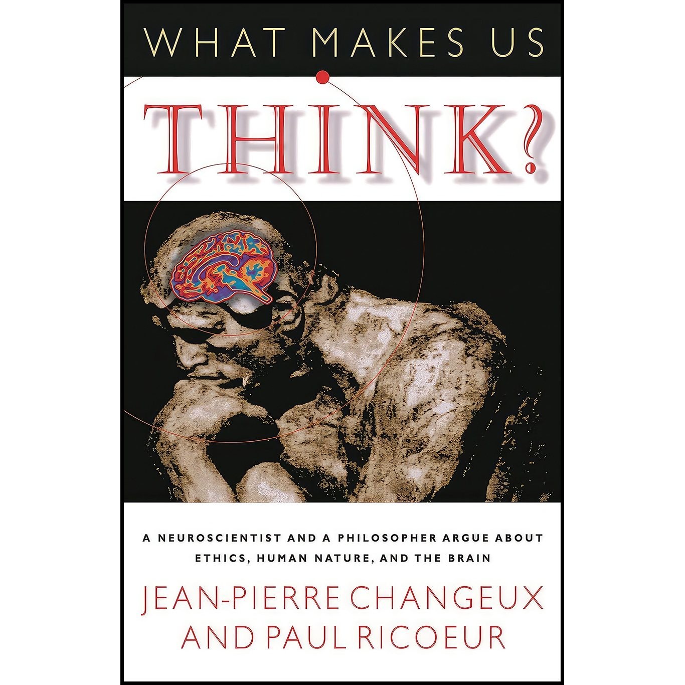 کتاب زبان اصلی What Makes Us Thinkn