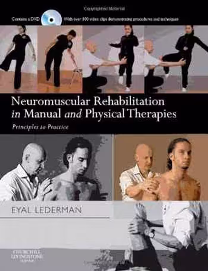 [PDF] دانلود کتاب Neuromuscular Rehabilitation In Manual And Physical Therapy. Principles To Practice, 2010