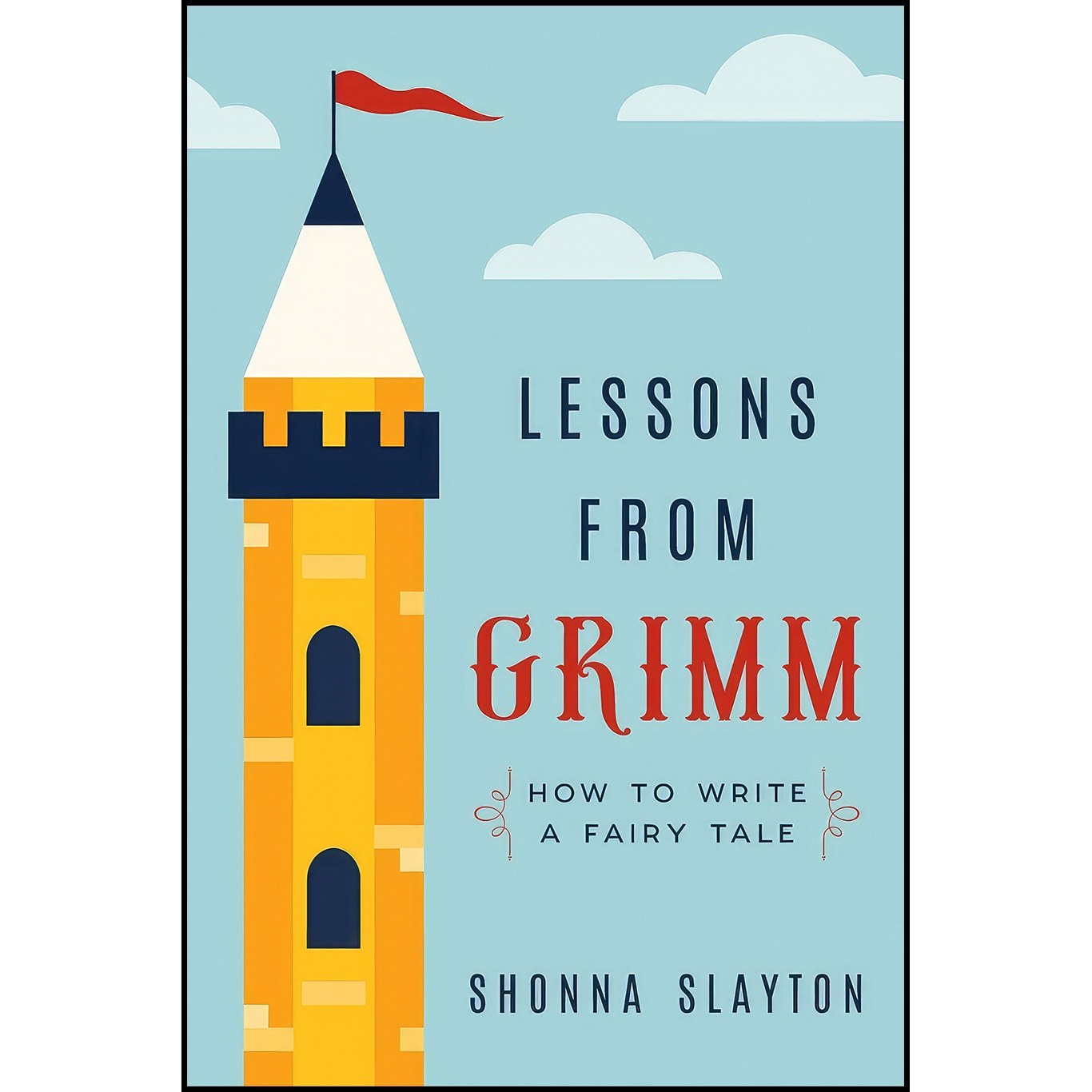 کتاب زبان اصلی Lessons from Grimm اثر Shonna Slayton