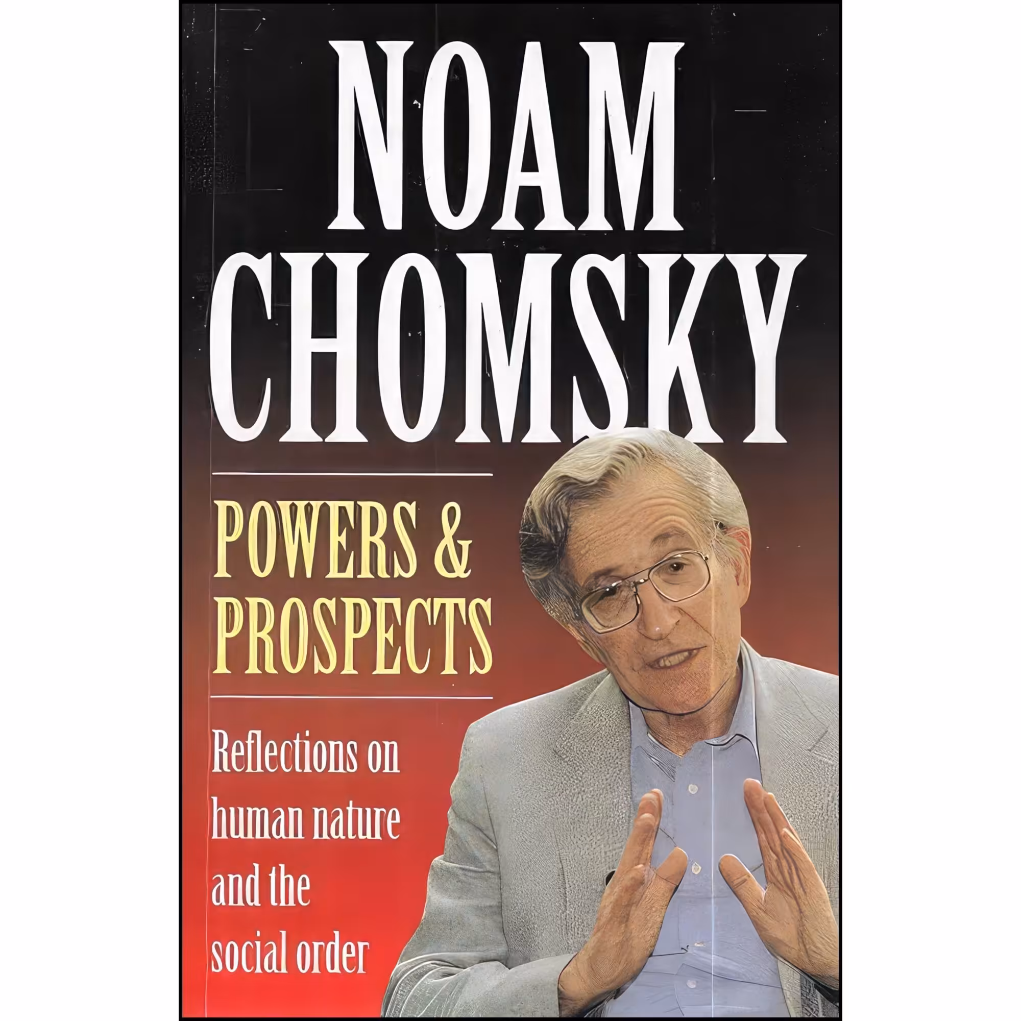 کتاب زبان اصلی Powers and Prospects اثر Noam Chomsky انتشارات Allen  Unwin