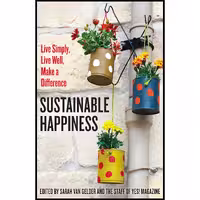 کتاب زبان اصلی Sustainable Happiness انتشارات BerrettKoehler Publishers