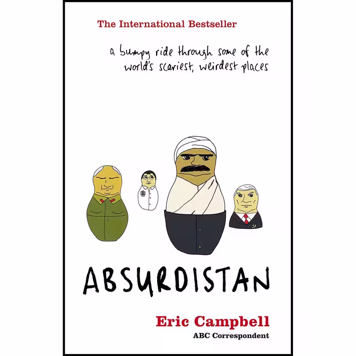 کتاب زبان اصلی Absurdistan اثر Eric Campbell انتشارات Harper Perennial