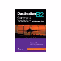 کتاب Destination B2 Grammar and Vocabulary with Answer Key اثر Malcolm Mann and Steve Taylore-Knowles انتشارات مک میلان