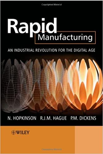  دانلود کتاب Rapid Manufacturing - An Industrial Revolution For The Digital Age, 2006 - دانلود کتاب های دانشگاهی
