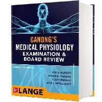 کتاب Ganongs Medical Physiology Examination And Board Review اثر جمعی از نویسندگان انتشارات مک گرا هیل