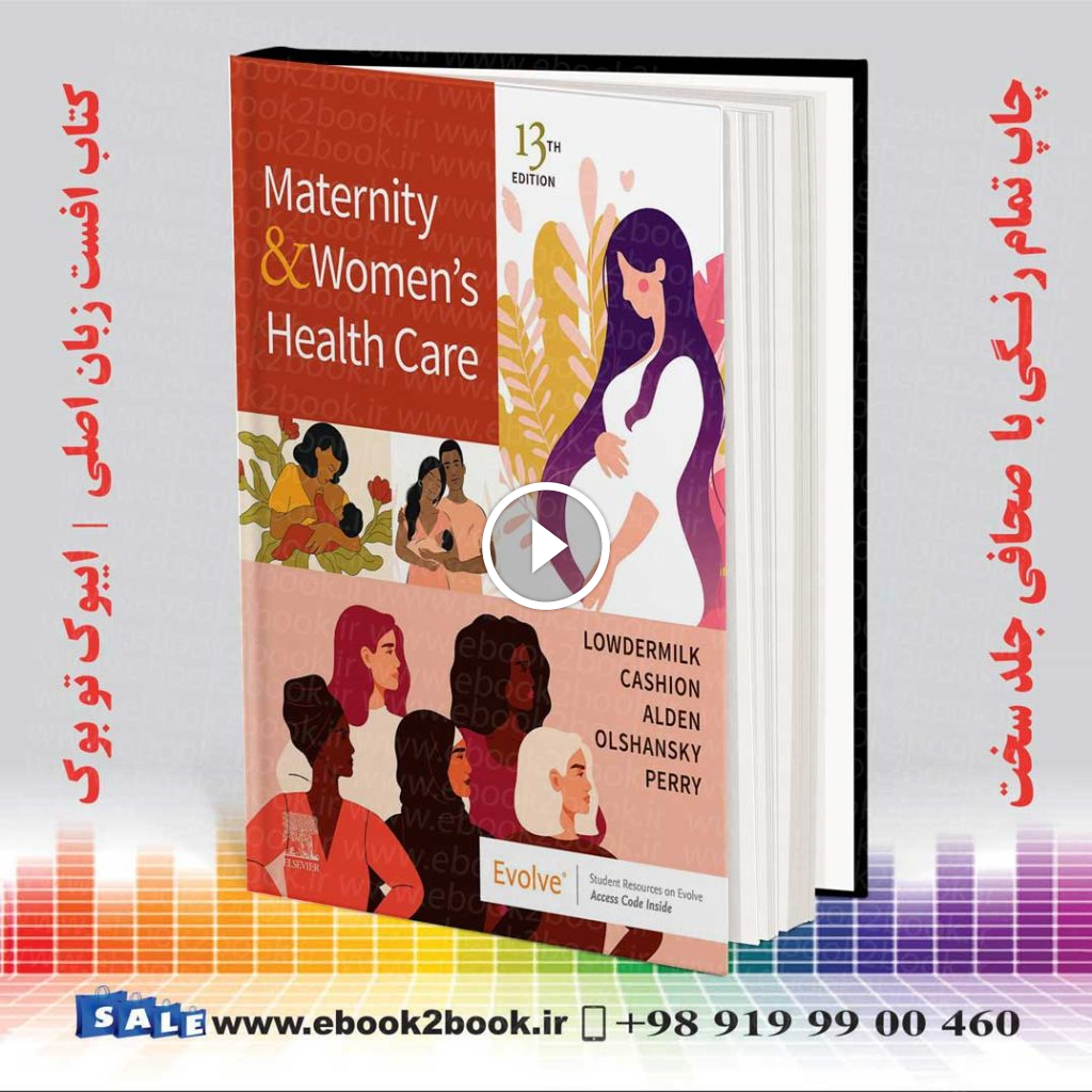 Maternity and Women’s Health Care 13th Edition