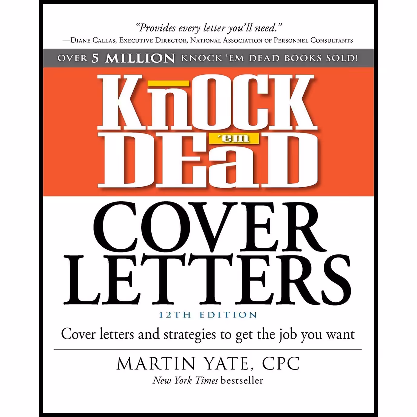 کتاب زبان اصلی Knock em Dead Cover Letters اثر Martin Yate انتشارات Adams Media