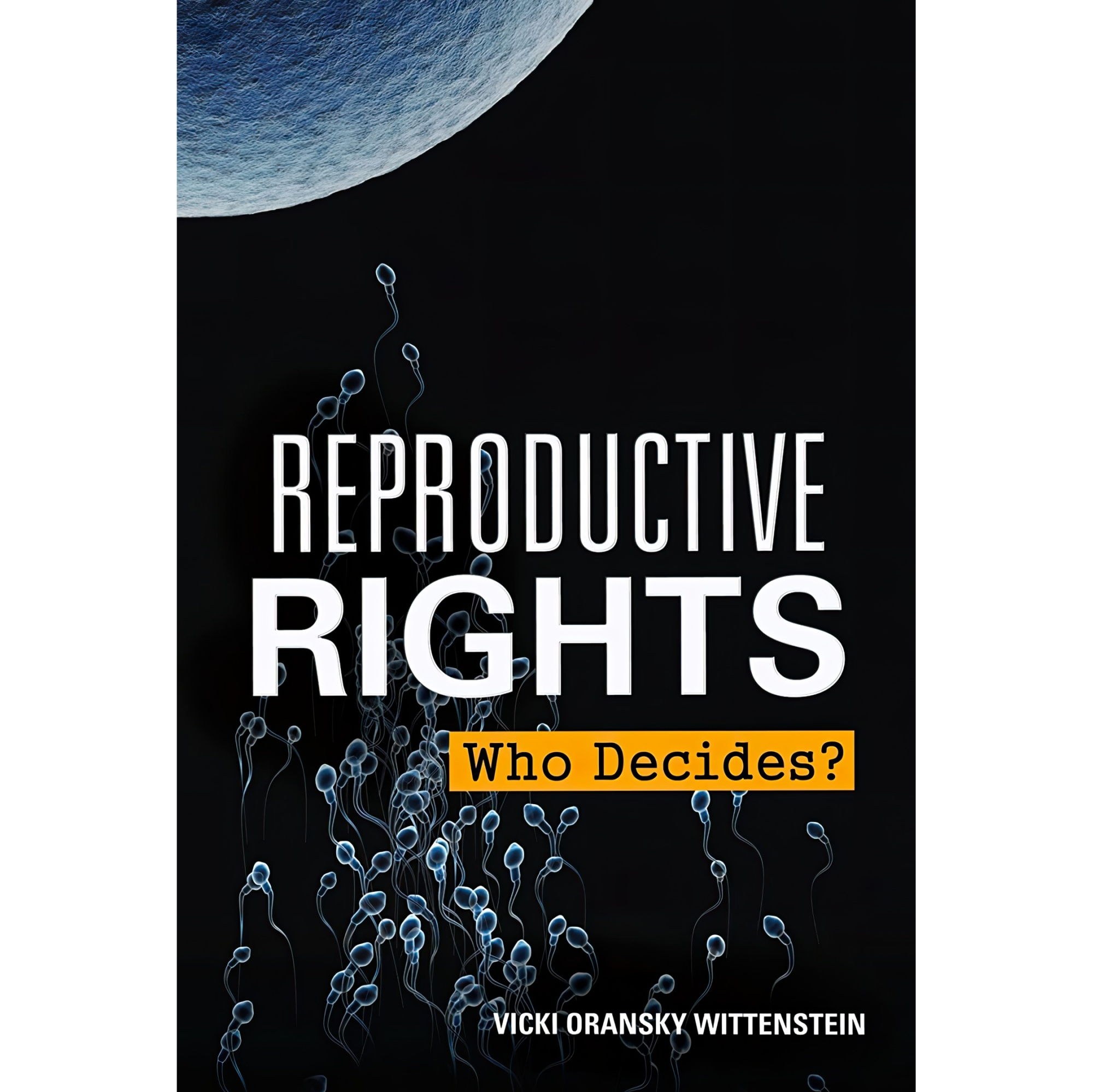 کتاب زبان اصلی Reproductive Rights اثر Vicki Wittenstein