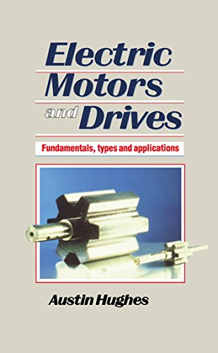  دانلود کتاب Electric Motors And Drives. Fundamentals, Types And Applications, 1990 - دانلود کتاب های دانشگاهی